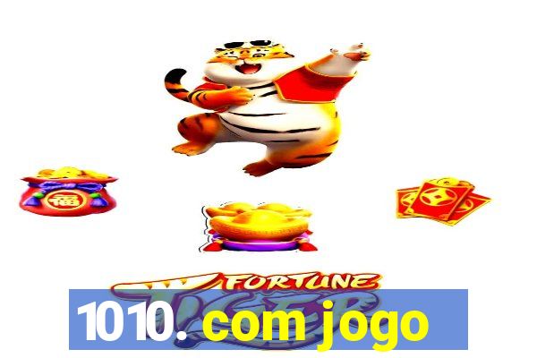 1010. com jogo